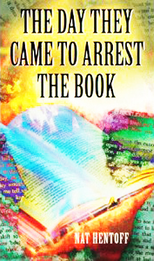 The Day They Came To Arrest the Book
